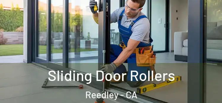  Sliding Door Rollers Reedley - CA