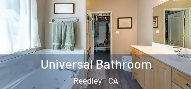  Universal Bathroom Reedley - CA